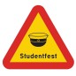Skylt Student Fest 40 cm Skylt Student Fest 40 cm